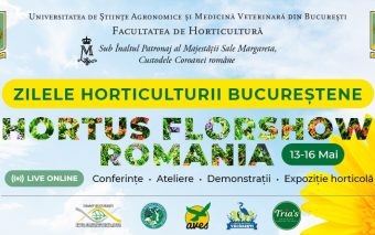Zilele Horticulturii Bucureștene și Hortus FlorShow România – tot ce vreți să știți despre flori, plante și grădină!