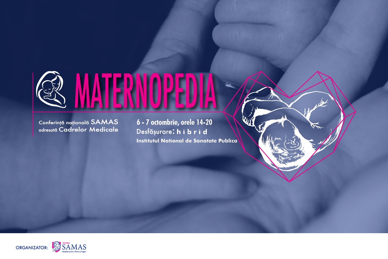 6-7 oct: Asociația SAMAS vă invită la conferința MATERNOPEDIA 2022