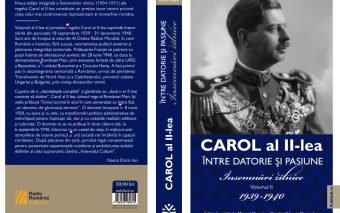 Editura Publisol lansează volumul II din seria „Carol al II-lea - Între datorie și pasiune. Însemnări zilnice (1904-1951)”