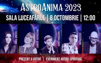 În data de 8 octombrie 2023, la ora 11:00, în Sala Luceafărul, are loc cea de a II-a Ediție a unicului evenimentul Astro - Spiritual “AstroAnima”