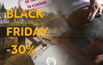 Black Friday la Ensana Hotels Sovata se apropie de sfârșit!