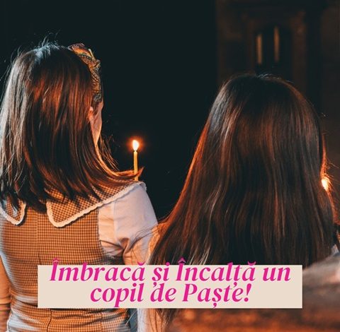 Fundația Dana Voiculescu lansează campania „Îmbracă și Încalță un copil de Paște” - un nou început pentru copiii aflați în dificultate