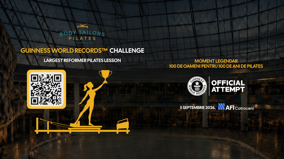 100 de ani de Pilates, 100 de reformere - Body Tailors Pilates organizează tentativa oficială pentru titlul GUINNESS WORLD RECORDS™ „Largest reformer Pilates lesson”, la București